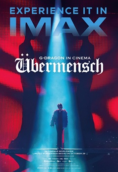 IMAX G-DRAGON IN CINEMA [Übermensch]